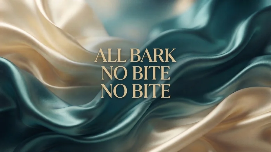 All Bark No Bite