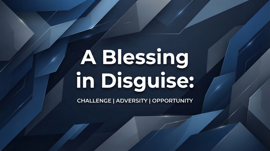 A Blessing in Disguise