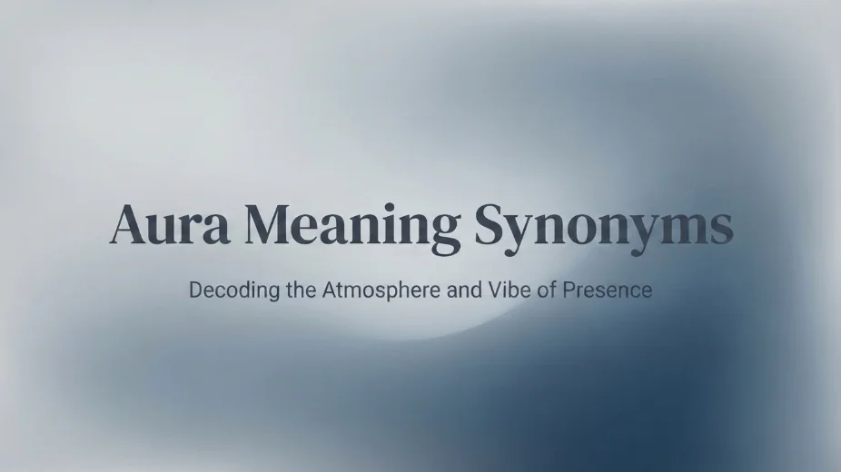 Aura Meaning Synonyms