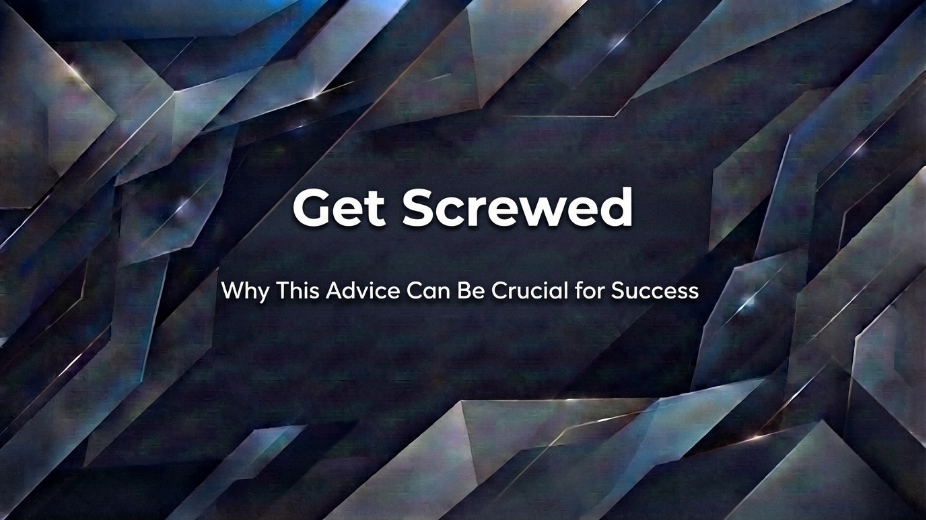 Get Screwed