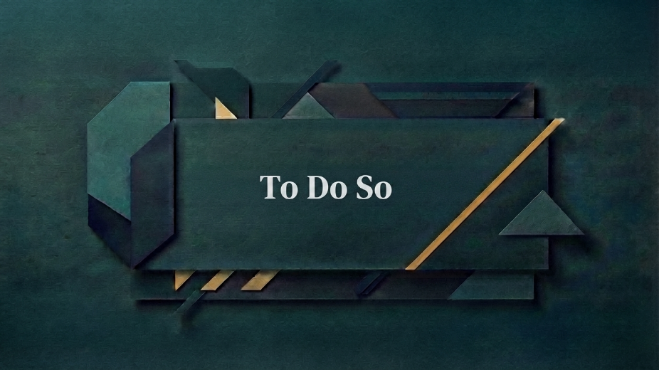 To Do So